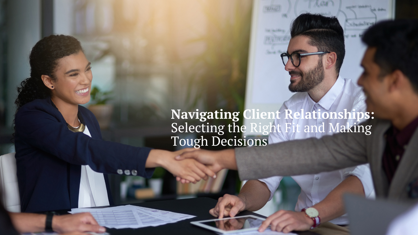 Navigating the Waters of Client Relationships: Insights Inspired by a Recent Podcast Discussion